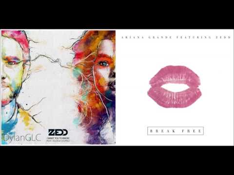 I Want To Break Free Zedd Feat Selena Gomez Ariana Grande Feat Zedd Mashup