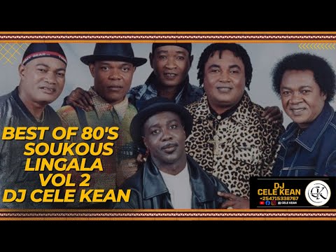 BEST OF SOUKOUS LINGALA VOL 2 DJ CELE KEAN PEPE KALE SANFANTHOMAS YONDO SISTER AWILO SOUKUS STARS