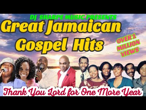 GREAT JAMAICAN GOSPEL HITS Thank You Lord For One More Year Grace Thrillers Sandra Brooks More