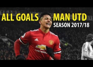  MANCHESTER UNITED ALL 77 GOALS SO FAR SEASON 2017 2018 720HD