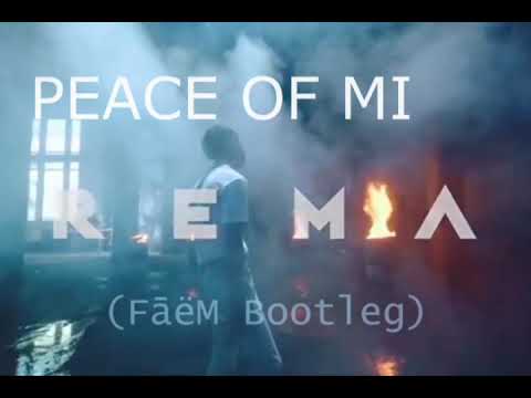 REMA Peace Of Mind FāëM Bootleg