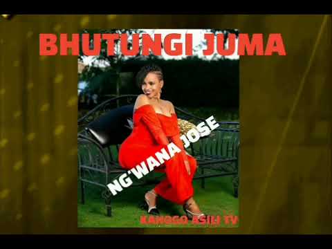 BHUTUNGI JUMA NG WANA JOSE By Kahogo Msambazaji Wa Nyimbo Asili TV 2025