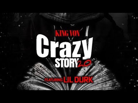 King Von Crazy Story REMIX Ft Lil Durk Clean King Von Crazy Story REMIX Ft Lil Durk Clean