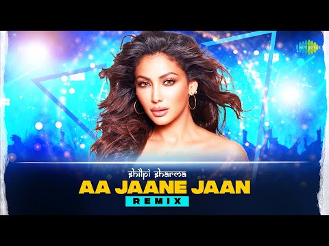 Aa Jaane Jaan Remix DJ Shilpi Sharma Intaquam Romantic Bollywood Song