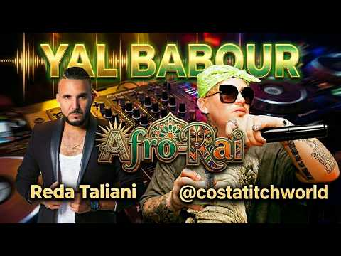 YAL BABOUR DJ WATARI Remix Reda Taliani X Costatitchworld Dance Afrohouse
