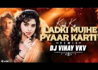 Kaash Koi Ladka Mujhe Pyar Karta Old Hindi Remix Dj Vinay VKV Kumar Sanu Alka Yagnik