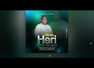  UITWE HERI OFFICIAL MUSIC AUDIO AYUBU LUTAMA