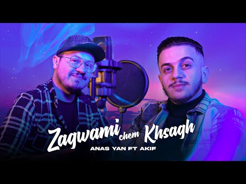 Anas Yan Ft Akif Zagwami Chem Akhsagh Exclusive Music Video Cover Morad Salam