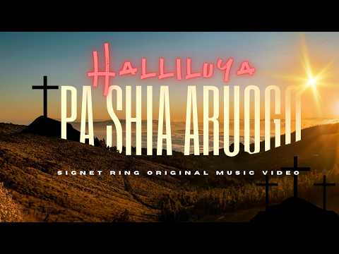 Easter Sunday SongPa Shia Aruogo Halliliya Pa Shia Aruogo Signet Ring Official Music