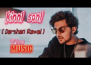  Kinni Soni Lagdi Bollywood Song Darshan Raval Best Ever Song