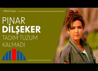 Pınar Dilşeker Tadım Tuzum Kalmadı Official Video