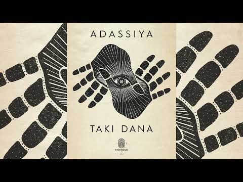 Adassiya Taki Dana Official Video
