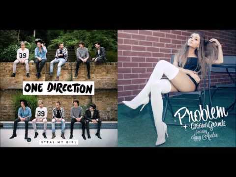 Ariana Grande X One Direction MASHUP Problem Steal My Girl