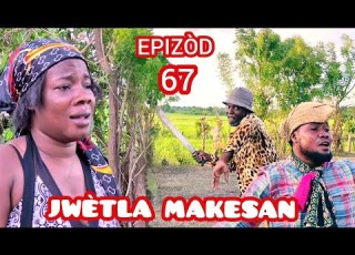 JWÈTLA MAKESAN EPISOD 67