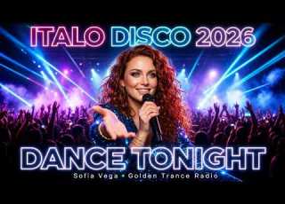 Sofia Vega Dance Tonight Italo Disco Remix 2026
