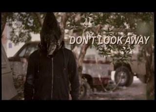 DON T LOOK AWAY A Short Film