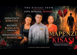 MAPENZI AU KISASI EPISODE 10