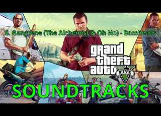GTA 5 Soundtrack Gangrene Bassheads