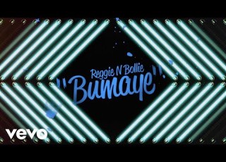 Reggie N Bollie Bumaye Lyric Video