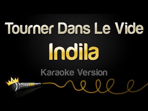 Indila Tourner Dans Le Vide Karaoke Version