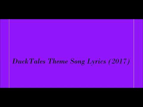 DuckTales Theme Song Lyrics 2017