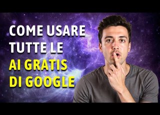  Come Usare Tutte Le AI Gratis Di Google Spiegato In 13 Min