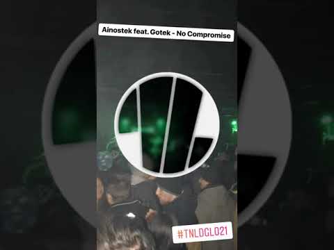 TNLDGL021 Ainostek Feat Gotek No Compromise