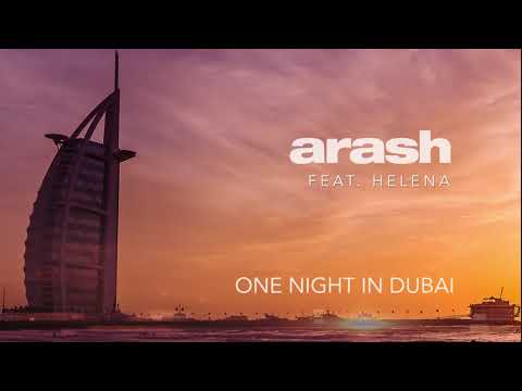 Arash Feat Helena One Night In Dubai Official Audio
