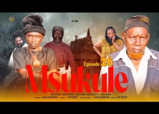  MSUKULE EPISODE 26
