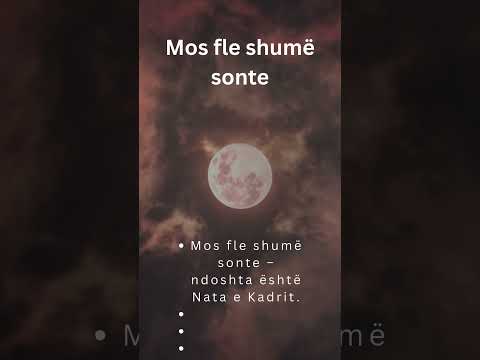 Mos Fle Shumë Sonte Iamamuslim Muslim TVofficial MuslimProdOfficial