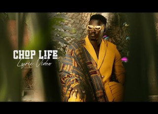Okello Max Chop Life Official Lyric Video