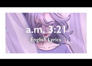  Yama A M 3 21 English Lyrics Translation Attempt