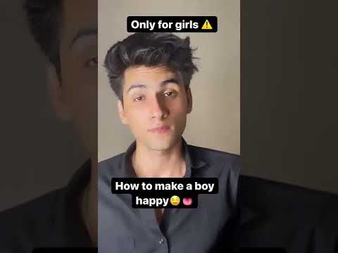 How To Make A Boy Happy