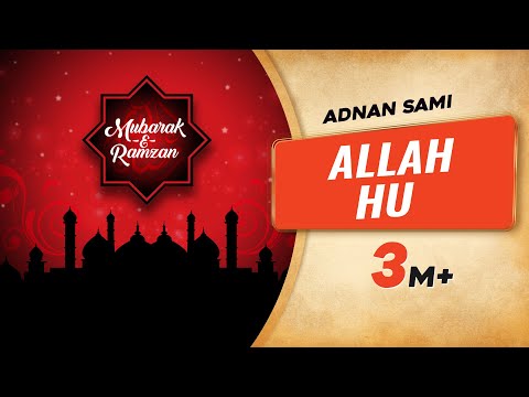 Eid Special Allahu Allahu Adnan Sami Mubarak E Ramzan Times Music Spiritual