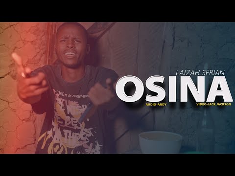 LAIZAH SERIAN OSINA OFFICIAL 4K VIDEO Sms SKIZA 7472188 To 811