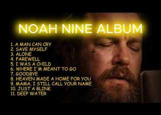  NOAH NINE ALBUM