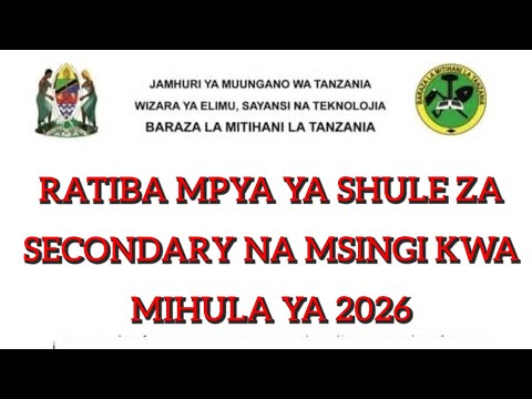RATIBA MPYA YA SHULE ZA SECONDARY NA MSINGI KWA MWAKA 2026 RATIBA MPYA YA SHULE ZA SECONDARY NA MSINGI KWA MWAKA 2026