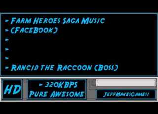 Farm Heroes Saga FaceBook Music Rancid The Raccoon Boss