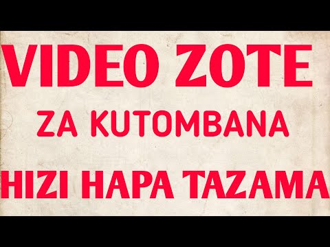 ANGALIA VIDEO ZOTE ZA NGONO ZOTE HAPA TAZAMA