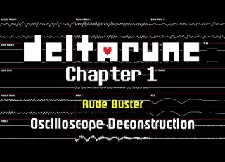 DELTARUNE Chapter 1 Rude Buster Oscilloscope Deconstruction