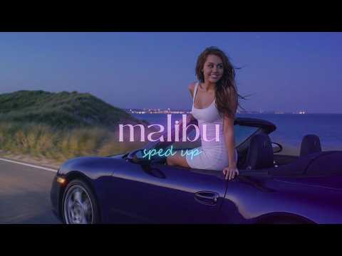 Malibu Sped Up