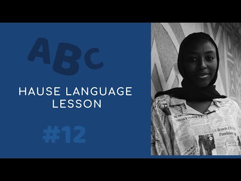 Lesson 7 Hausa Language For Beginners Koyan Turanci A Saukake