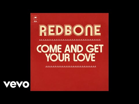 Redbone Come And Get Your Love Single Edit Audio