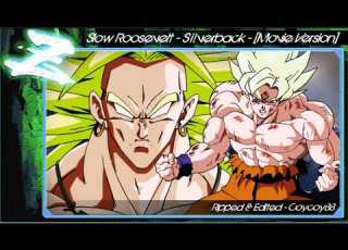Broly TLSS Slow Roosevelt Silverback Movie Version