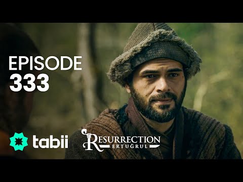 قيامة أرطغرل الحلقة 333