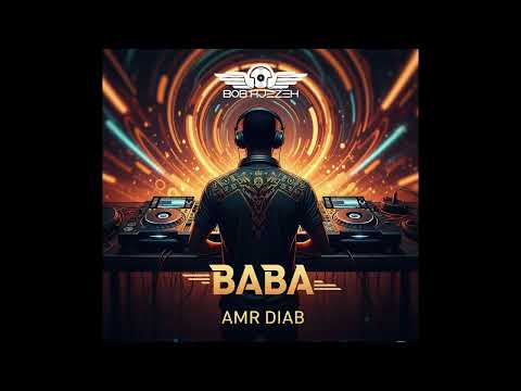 Baba Amr Diab Afro House Remix 2025 بابا عمر دياب ريمكس Bobhjezeh Official Remix 2025