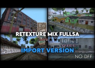  GTA SA Retexture Mix FullSA Import Version Gta Sa Rosa Gta Sa Insanity
