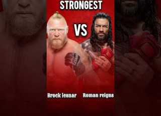 Who Is Stronger Brock Lesnar Or Roman Reigns