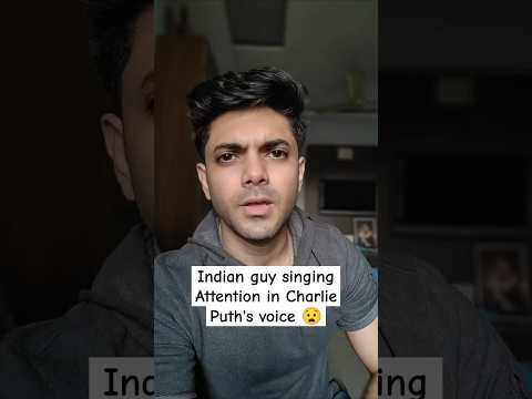 Charlie Puth Attention In His Voice And Style By An Indian Guy