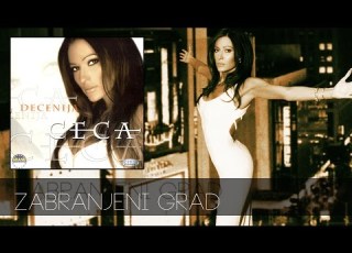 Ceca Zabranjeni Grad Audio 2001 HD